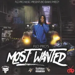 Flopros Most Wanted by BigBank Epheezy album reviews, ratings, credits