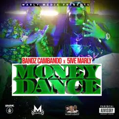 Money Dance (feat. Bandz Cambando) Song Lyrics