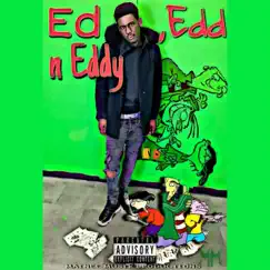 Ed Ed & Eddie - Single by MeezyMainee album reviews, ratings, credits