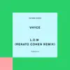 L.O.W (Renato Cohen Remix) - Single album lyrics, reviews, download