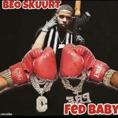 Fed Baby - Single by BBG BEO album reviews, ratings, credits
