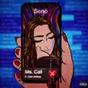 Ms.Call - Single (feat. Cam Andrea) - Single album lyrics, reviews, download