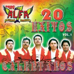 20 Éxitos Calentanos, Vol. 1 by Grupo Alfa 7 album reviews, ratings, credits