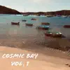 Cosmic Bay, Vol. 1 album lyrics, reviews, download