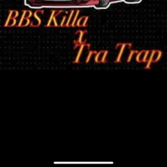 Butterfly Doors (feat. Tra Trap) - Single by BBS Killa album reviews, ratings, credits