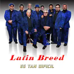 Es Tan Difícil - Single by Latin Breed album reviews, ratings, credits