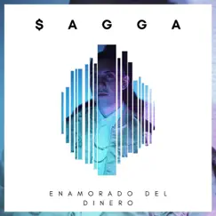 Enamorado del Dinero - Single by Sagga album reviews, ratings, credits