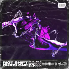 Cntrl - Single by Riot Shift & Chris One album reviews, ratings, credits