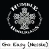 Go Easy (Nessie) - Single album lyrics, reviews, download