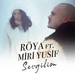 Sevgilim (feat. Miri Yusif) Song Lyrics