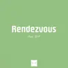 Rendezvous - Single album lyrics, reviews, download