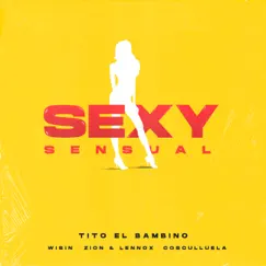 Sexy Sensual (feat. Cosculluela) - Single by Wisin, Zion & Lennox & Tito El Bambino album reviews, ratings, credits