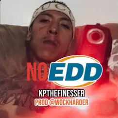 No Edd - Single by Kpthefinesser album reviews, ratings, credits