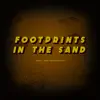 Footprints in the Sand - EP album lyrics, reviews, download