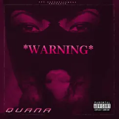 Warning - Single by Quana SP album reviews, ratings, credits