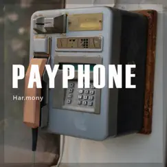 Payphone - Single by Har.Mony album reviews, ratings, credits