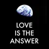 Love Is the Answer album lyrics, reviews, download