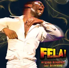 FELA! Original Broadway Cast Recording (feat. Sahr Ngaujah) by Original Broadway Cast: FELA! album reviews, ratings, credits