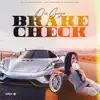 Break Check - Single album lyrics, reviews, download