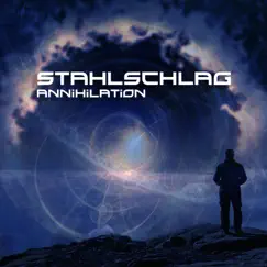 Annihilation by Stahlschlag album reviews, ratings, credits