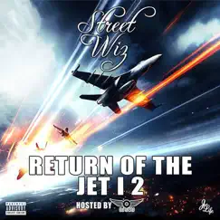 Return of the Jeti 2 (feat. DJ SWU) by Street Wiz album reviews, ratings, credits