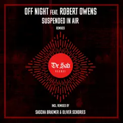 Suspended in Air (Remixes) - Single by Off Night & Robert Owens album reviews, ratings, credits