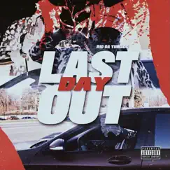 Last Day Out Song Lyrics