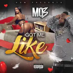 Got Me Like - Single by MO3 album reviews, ratings, credits