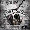 Light Show (feat. Fly Migo Ace) - Single album lyrics, reviews, download