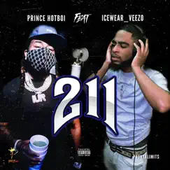 211 (feat. Icewear Vezzo) - Single by Prince HotBoi album reviews, ratings, credits