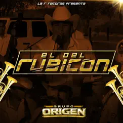 El del Rubicon (En Vivo) - Single by Grupo Origen album reviews, ratings, credits