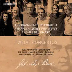 The Brandenburg Project by Swedish Chamber Orchestra & Thomas Dausgaard album reviews, ratings, credits