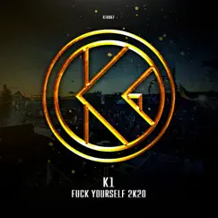 F**k Yourself 2K20 (feat. Noisey Volt) Song Lyrics