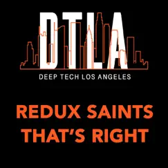 That's Right - Single by Redux Saints album reviews, ratings, credits