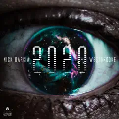 Twenty Twenty - Single by Nick Garcia & Westbrooke album reviews, ratings, credits