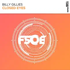 Closed Eyes - Single by Billy Gillies album reviews, ratings, credits