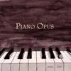 Piano Opus (Bonus Track Version) album lyrics, reviews, download