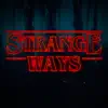 Strange Ways - Single album lyrics, reviews, download