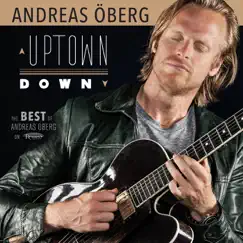 Uptown Down: The Best of Andreas Öberg on Resonance by Andreas Öberg album reviews, ratings, credits
