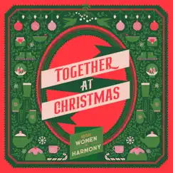 Together at Christmas - Single by Irish Women In Harmony album reviews, ratings, credits