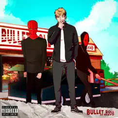 Bullet Roll - Single by Jux Bravo album reviews, ratings, credits