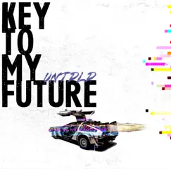 Key To My Future - Single by Untidld album reviews, ratings, credits