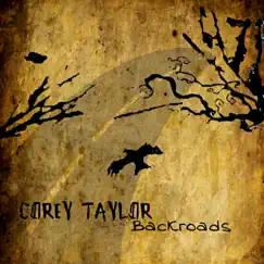 Backroads by Corey Taylor album reviews, ratings, credits