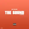The Sound (feat. Chad the MAN) - Single album lyrics, reviews, download