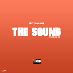 The Sound (feat. Chad the MAN) Song Lyrics