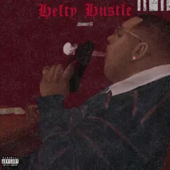 Hefty Hustle by Johnny FF album reviews, ratings, credits