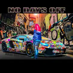 NO Days OFF by Jarvo Montana album reviews, ratings, credits