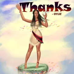 Thanks - Single by Oyije album reviews, ratings, credits