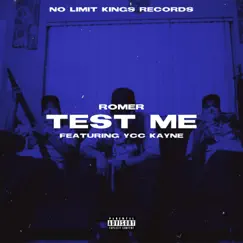 Test Me (feat. YCC Kayne) Song Lyrics