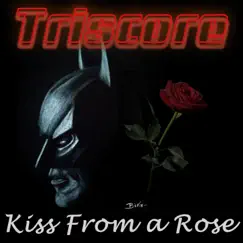 Kiss from a Rose Song Lyrics